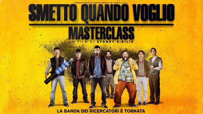 I Can Quit Whenever I Want 2: Masterclass