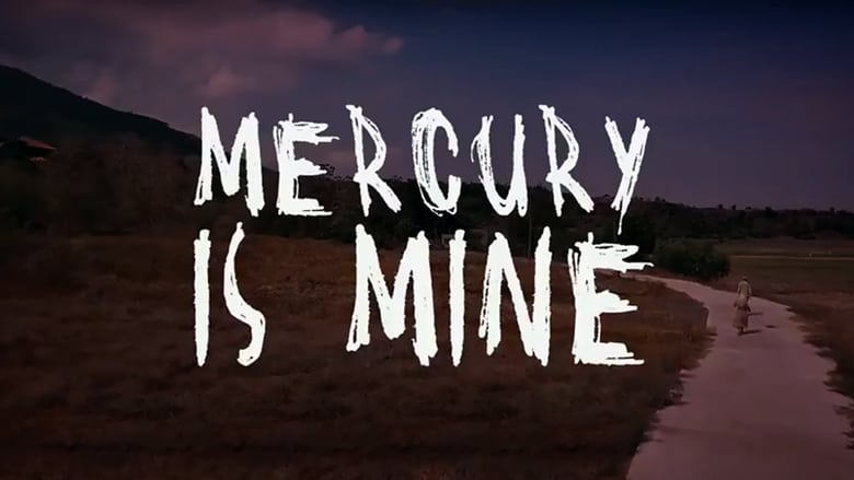 Mercury is Mine